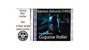 Batman Returns (1992) 35mm film trailer, flat open matte, 2160p