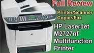 HP LaserJet M2727nf Multifunction Printer Review full Information and Use