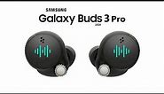 Samsung Galaxy Buds 3 Pro - WOW! What's Next?