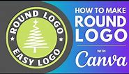 How to make round logo with canva