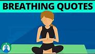 Quotes About Breathing (Meditation) | Respiratory Therapy Zone
