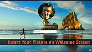 How To insert/Change Picture on welcome Screen on Windows [Tutorial]