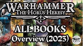 ALL the Books in the Horus Heresy Series (Warhammer 40k Overview)