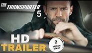 TRANSPORTER 5- Teaser Trailer (2024) Jason Statham HD