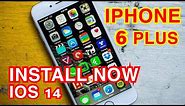 UPDATE YOUR IPHONE 6 PLUS TO IOS 14 NOW | TUTORIAL IOS 14