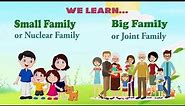 Big family and Small Family Lesson for kids I or Nuclear Family and Joint Family I by Studylix