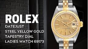 Rolex Datejust Steel Yellow Gold Tapestry Dial Ladies Watch 69173 | SwissWatchExpo