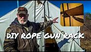 DIY ROPE AND KNOTS GUN RACK Setting up the Canvas Wall Tent for a Longer Term Camp