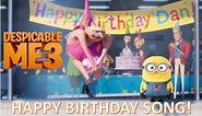Despicable Me 3 Birthday Song | Minions and Gru sing Happy Birthday!