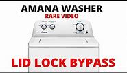 Amana Washer Lid Lock Bypass Vertical Modular Washer lid lock bypass