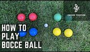 How To Play Bocce Ball (Backyard Rules)