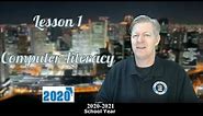 Computer Literacy Lesson 1 2020- Introduction, basics,