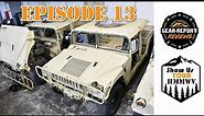 Show Us Your HMMWV! Episode 13 - Humvee Helmet Tops, Safety 3rd, KPJ Military Customs