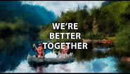 We're Better Together: Part 4