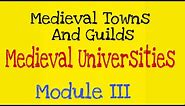 Medieval Universities/Towns and Guilds/British History