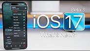 iOS 17 Beta 3 is Out! - What's New?