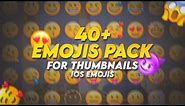 Emoji Pack For Thumbnail | 40+ Emojis Pack For Pubg/Bgmi And Free Fire Thumbnail | Ios Emojis Pack