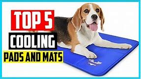 ✅ The 5 Best Cooling Pads And Mats For Dogs in 2024