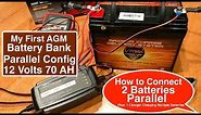 Easy to Follow AGM Battery Bank Parallel Configuration 2 qty 12V 35 AH VMAXTanks AGM Batteries