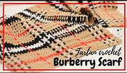 TUTORIAL: Tartan scarf Burberry