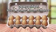 Demystified | Why a baker's dozen is thirteen