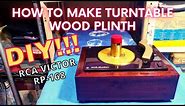 DIY How To Make A Turntable Wood Plinth For RCA Victor RP168
