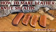 How to Make Leather Knife Sheaths