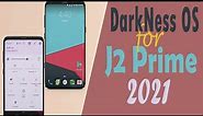 DarknessOs J2 PRIME Custom Rom | New custom rom Grand Prime Plus | LineageOs G532 #2021 #techtobit