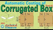 Corrugated box automated Calculation | Costing of corrugated box | box calculation formula - Part 6