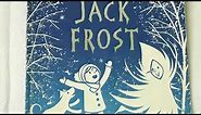 Jack Frost/kids book read aloud