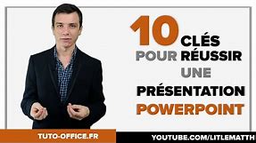 10 Clés pour Réussir une Présentation PowerPoint - (Tuto Office)