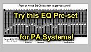 How to Set Up a PA System EQ & Gain in 2 minutes or less