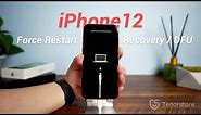 iPhone 12/12 Pro/12 Mini: How to Force Restart, Recovery Mode, DFU Mode