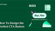 How To Design Effective CTA Buttons: 19 Best Practices | Elementor
