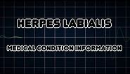 Herpes labialis (Medical Condition)
