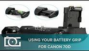 BATTERY GRIP TUTORIAL | How to Use a Battery Grip For Canon 70D