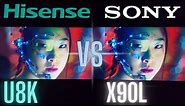 SONY X90L VS HISENSE U8K THE FINAL SHOWDOWN!