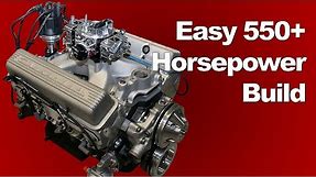 Easy 550-Plus Horsepower Chevy Build (Naturally Aspirated!)