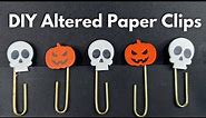 Altered Paper Clips for Halloween for Junk Journals & Paper Arts