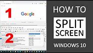 How to Split your Screen in Windows 10 for Multi-Tasking (Snapping Feature)