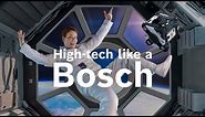 Bosch presents: High-tech #LikeABosch