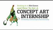 How To Get A Concept Artist Internship :: ArtCast #69