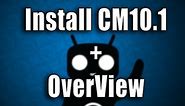 CM10.1 how to install and overview