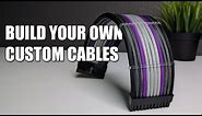 HOW TO: Custom Sleeved Cables 101