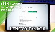 How to Download iOS Launcher on LENOVO Tab M10 – Install Apple Layout