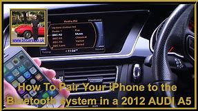 How To Pair Your iPhone to the Bluetooth system in a 2012 AUDI A5