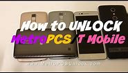 How to Unlock LG Aristo or any MetroPCS/T-Mobile Phone