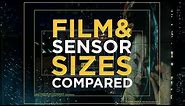 Camera sensor and film size explained – From 1/3 inch over super35 to IMAX – Epic Episode #1