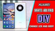 DIY - HOW TO Change LCD and Body Huawei Mate 40 Pro full video and SAFE!!