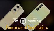 Oppo A59 vs. Samsung Galaxy A25: A Comparison of Specifications